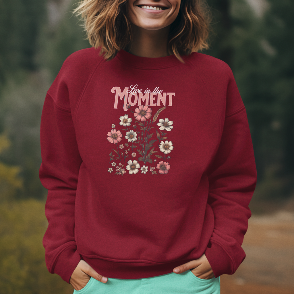 "Live in the Moment" Classic Sweatshirt